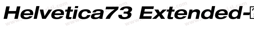 Helvetica73 Extended字体转换